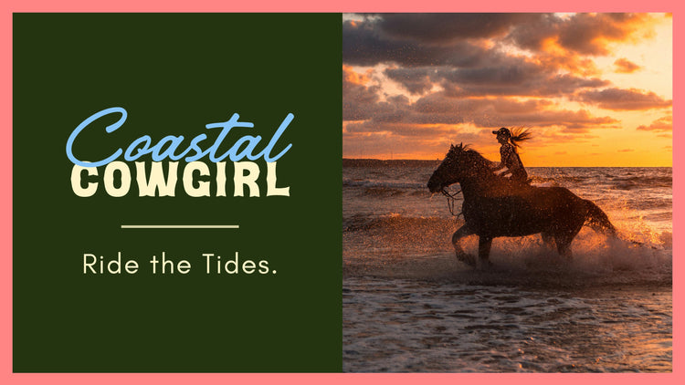 Coastal Cowgirl