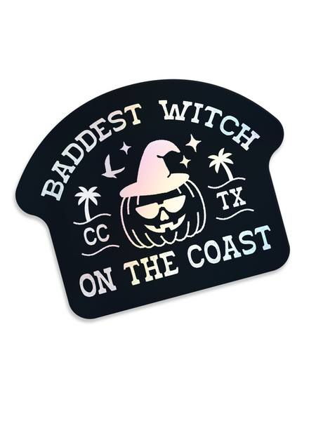 Sticker - Baddest Witch on the Coast