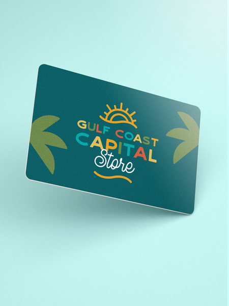 Gulf Coast Capital Store Gift Card